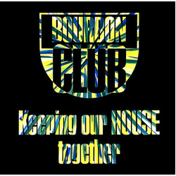 Bourbon Club Keeping Our House Together Vinyl 12" USED