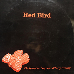 Christopher Logue / Tony Kinsey Red Bird Vinyl 12" USED