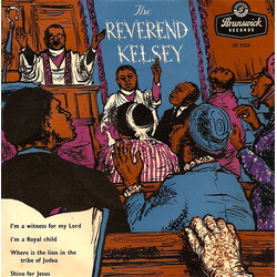 The Reverend Kelsey I'm A Witness For My Lord Vinyl 7" USED