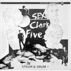 Sex Clark Five Strum & Drum ! Vinyl LP USED