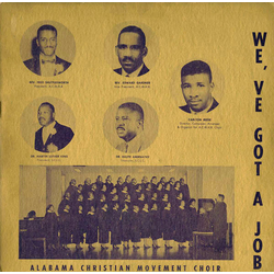 Alabama Christian Movement For Human Rights Choir / Carlton Reese We've Got A Job Vinyl LP USED