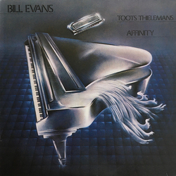 Bill Evans / Toots Thielemans Affinity Vinyl LP USED