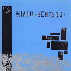The Halo Benders The Rebels Not In Vinyl LP USED