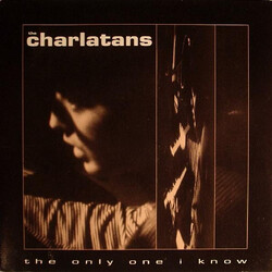 The Charlatans The Only One I Know Vinyl 7" USED
