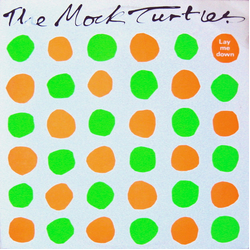 The Mock Turtles Lay Me Down Vinyl 12" USED