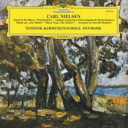 Carl Nielsen / Vestjysk Kammerensemble Quintett Für Bläser = Wind Quintet / Andante Lamentoso (Streichquintett = String Quintet) / Musik Aus „Die Mutt