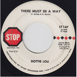 Dottie Lou There Must Be A Way / One More Memory USED VINYL 7INCH 45 RPM MONO