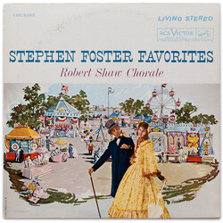 Stephen Foster / The Robert Shaw Chorale Stephen Foster Favorites Vinyl LP USED