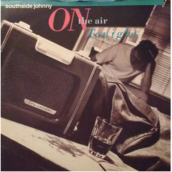 Southside Johnny On The Air Tonight Vinyl 12" USED