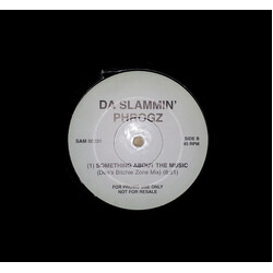 Da Slammin' Phrogz Something About The Music Vinyl 12" USED
