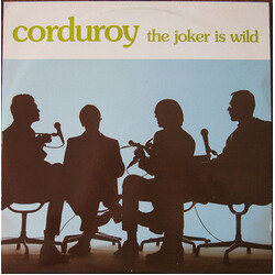 Corduroy The Joker Is Wild Vinyl 12" USED