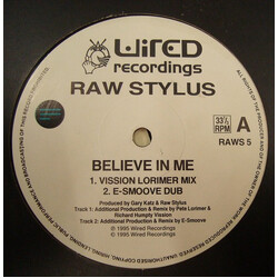 Raw Stylus Believe In Me Vinyl 12" USED