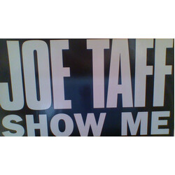 Joe Taffi Show Me Vinyl 12" USED