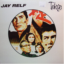 Jay Relf Tokya Vinyl 12" USED