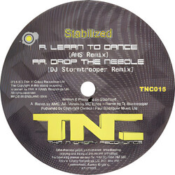Stabilized Learn To Dance (AMS Remix) / Drop The Needle (DJ Stormtrooper Remix) Vinyl 12" USED
