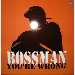 Bossman You're Wrong Vinyl 12" USED