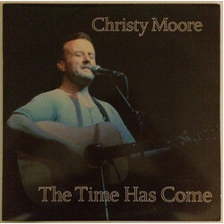 Christy Moore The Time Has Come Vinyl LP USED