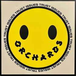 Orchards (4) Trust Issues Vinyl 12" USED