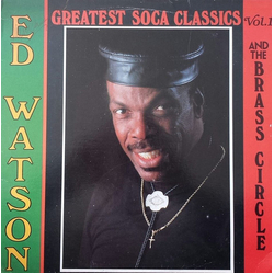 Ed Watson And The Brass Circle Greatest Soca Classics Volume 1 Vinyl LP USED