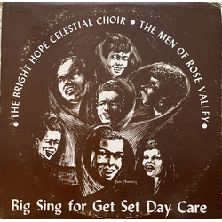 The Bright Hope Celestial Choir / The Men Of Rose Valley Big Sing For Get Set Day Care Vinyl LP USED