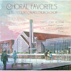 The Mount Carmel Church Choir Choral Favorites Of The Mount Carmel Church Choir Vinyl LP USED