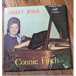Connie Finch Sweet Jesus Vinyl LP USED