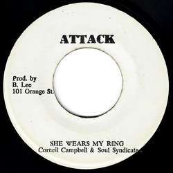 Cornell Campbell / The Soul Syndicate / Sylvan Morris She Wears My Ring / She Wears My Ring (Iry Version) Vinyl 7" USED