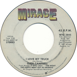Glen Campbell I Love My Truck Vinyl 7" USED
