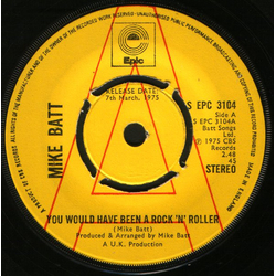 Mike Batt You Would Have Been A Rock 'N' Roller Vinyl 7" USED