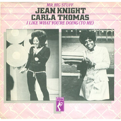 Jean Knight / Carla Thomas Mr. Big Stuff / I Like What You're Doing To Me Vinyl 7" USED