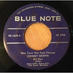 Johnny Griffin Chicago Calling / Mil Dew Vinyl 7" USED