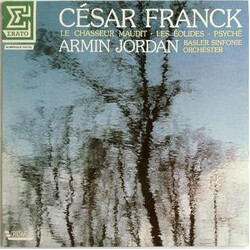 César Franck / Armin Jordan / Basler Sinfonie-Orchester Le Chasseur Maudit • Les Éolides • Psyché Vinyl LP USED