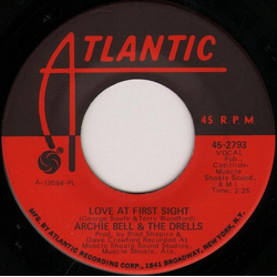 Archie Bell & The Drells Love At First Sight / I Just Want To Fall In Love Vinyl 7" USED