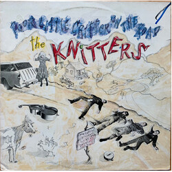 The Knitters Poor Little Critter On The Road Vinyl LP USED