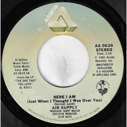 Air Supply Here I Am (Just When I Thought I Was Over You) Vinyl 7" USED