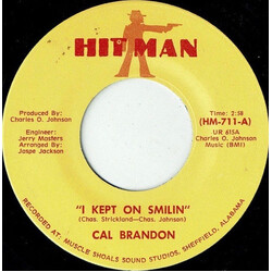 Cal Brandon I Kept On Smilin / 24 Hour Love Man Vinyl 7" USED