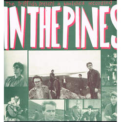 The Triffids In The Pines Vinyl LP USED