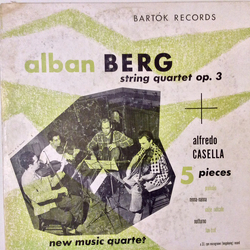 Alban Berg / Alfredo Casella / New Music String Quartet String Quartet, Op. 3 / Five Pieces For String Quartet Vinyl LP USED