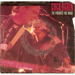Cock Robin The Promise You Made Vinyl 7" USED