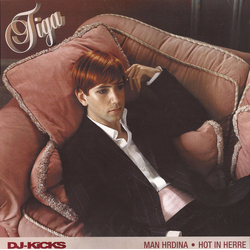 Tiga DJ-Kicks - Man Hrdina ● Hot In Herre Vinyl 12" USED