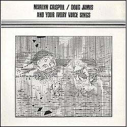 Marilyn Crispell / Doug James (2) And Your Ivory Voice Sings Vinyl LP USED