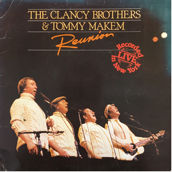 The Clancy Brothers & Tommy Makem Reunion - Recorded Live In New York Vinyl LP USED