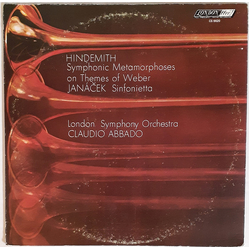 Paul Hindemith / Leoš Janáček / London Symphony Orchestra / Claudio Abbado Symphonic Metamorphoses On Themes Of Weber / Sinfonietta Vinyl LP USED