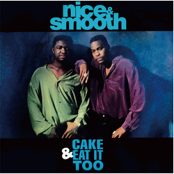 Nice & Smooth Cake & Eat It Too Vinyl 7" USED