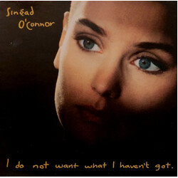 Sinéad O'Connor I Do Not Want What I Haven't Got Vinyl LP USED