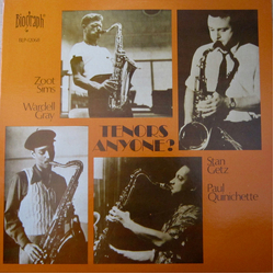 Stan Getz / Zoot Sims / Wardell Gray / Paul Quinichette Tenors Anyone? Vinyl LP USED