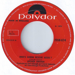 Ayshea Brough Who's Gonna Rescue Jesus? Vinyl 7" USED