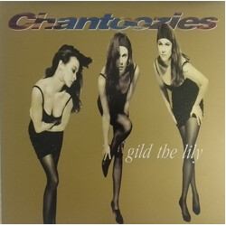 The Chantoozies Gild The Lily Vinyl LP USED