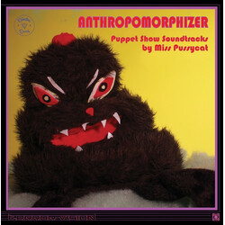 Miss Pussycat Anthropomorphizer (Puppet Show Soundtracks) Vinyl 12" USED