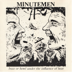 Minutemen Buzz Or Howl Under The Influence Of Heat Vinyl 12" USED